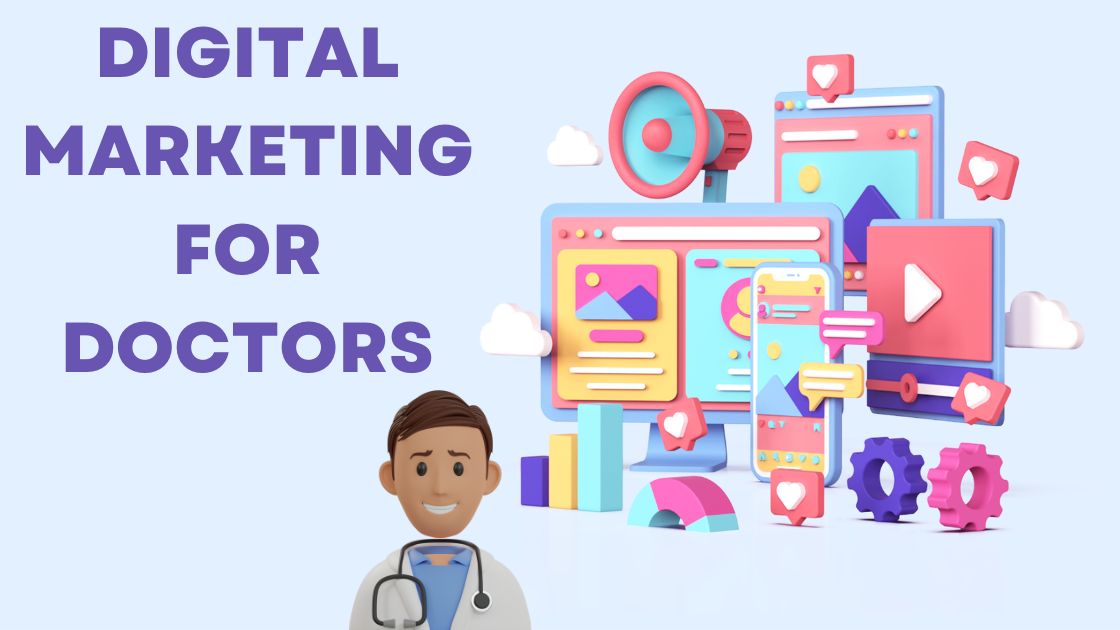 Digital Marketing for Doctors